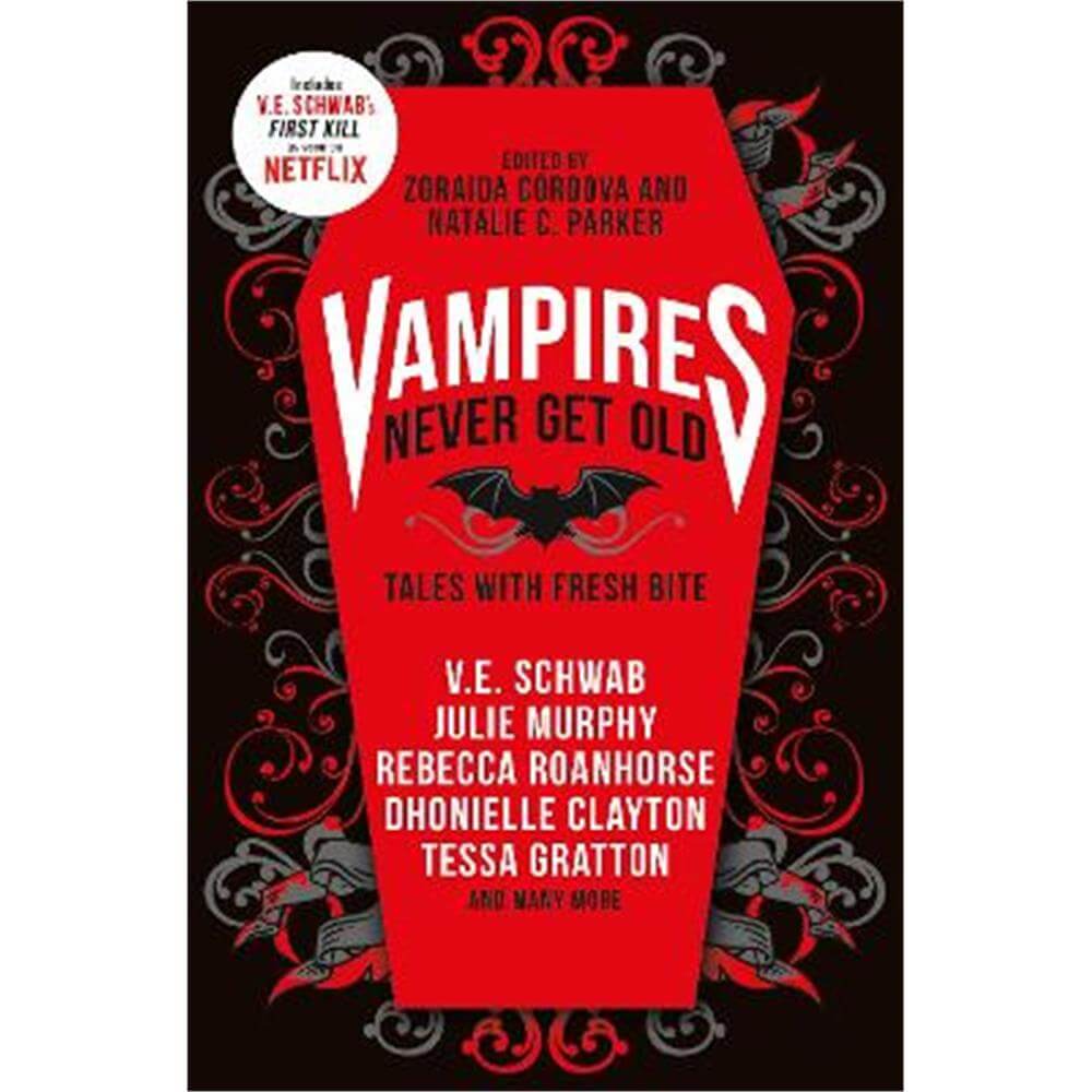 Vampires Never Get Old: Tales with Fresh Bite (Paperback) - V.E. Schwab